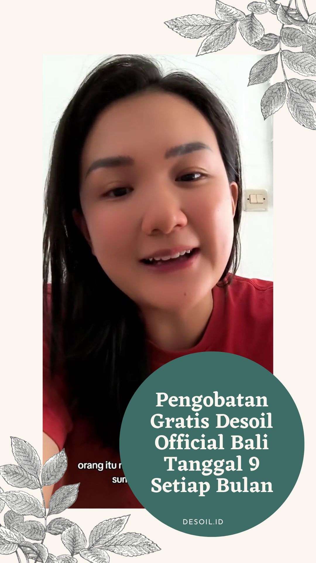 Pengobatan Gratis Desoil Official Bali Tanggal 9 Setiap Bulan